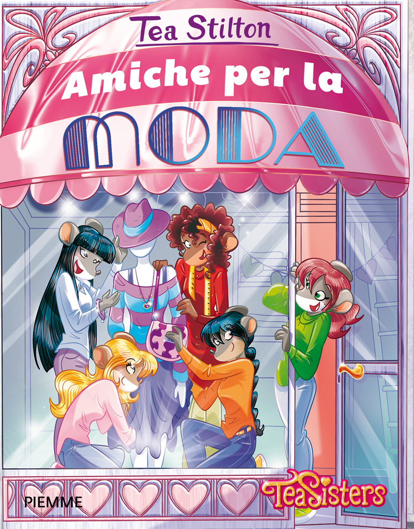 Amiche per la moda - Il diario delle Tea Sisters